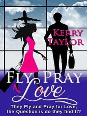 cover image of Fly, Pray, Love